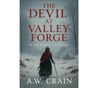 The Devil at Valley Forge: Daughters of Rebellion