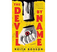 The Devil by Name: A Novel