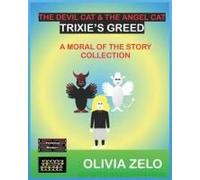 The Devil Cat & The Angel Cat - Trixie's Greed