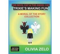 The Devil Cat & The Angel Cat Trixie's Making Fun