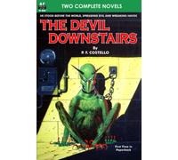 The Devil Downstairs & Invaders from the Dark (1925 Edition)