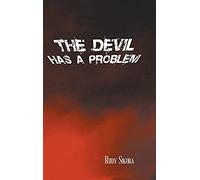 The Devil Has A Problem