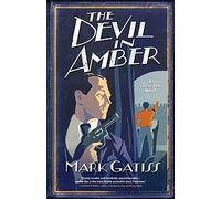 The Devil in Amber: A Lucifer Box Novel