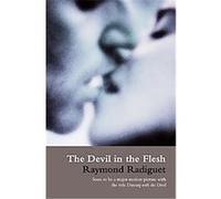 The Devil in the Flesh Alan Sheridan, Raymond Radiguet (Auteur)