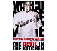 The Devil in the Kitchen: The Autobiography