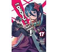 The Devil Is a Part-Timer!, Vol. 17 (manga)