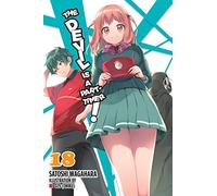 The Devil Is A Part-Timer!, Vol. 18 (Light Novel)