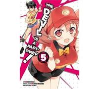 The Devil Is A Part-Timer!, Vol. 5 (Manga) (Devil Is A Part-Timer Manga) (Paperback) Satoshi Wagahara, Akio Hiiragi (Auteur)
