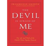 The Devil Is Afraid of Me: The Life and Work of the World's Most Popular