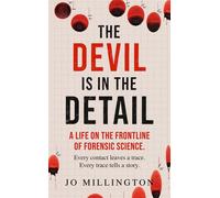 The Devil Is in the Detail A Life at the Forefront of Forensic Science - Jo Millington - HarperElement - ebook (ePub) - Livre