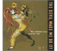 The Devil Made me do it