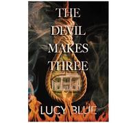 The Devil Makes Three