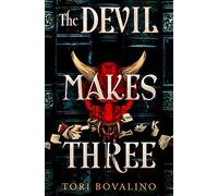 Tori Bovalino The Devil Makes Three (Poche)