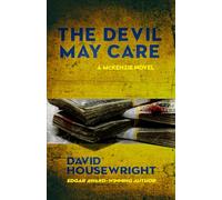 The Devil May Care: A McKenzie Novel