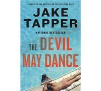 The Devil May Dance - Jake Tapper - Little Brown amp Company - Livre en Anglais - Paperback Jake TapperJake Tapper (Auteur)