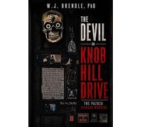 The Devil on Knob Hill Drive The Pazuzu Algarad Murders - W.J. Brendle PhD - Sideways 8 Publishing - ebook (ePub) - Livre
