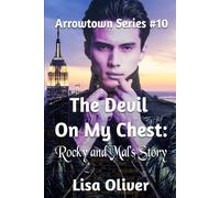 The Devil On My Chest: Rocky And Mal's Story (Arrowtown)