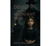 The Devil on the Midnight Run