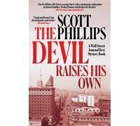 The Devil Raises His Own A violent, literary noir about broken dreams, buried bodies and the rise of Hollywood sleaze - Scott Phillips - No Exit Press - ebook (ePub) - Livre