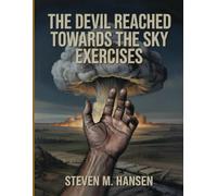 The Devil Reached Towards The Sky Exercises: Guided Reflections on the Makers, the Survivors, and the Ethical Legacy of the Bomb
