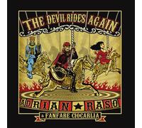Fanfare Ciocarlia & Raso, Adrian - The Devil Rides Again [Import]