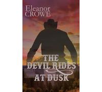 The Devil Rides at Dusk