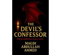 The Devil’s Confessor: The Intercessor Cycle - A Forbidden Love Between Faith and Damnation