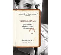 The Devil’s Diary: Alfred Rosenberg and the Stolen Secrets of the Third Reich