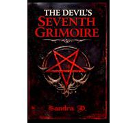 The Devil’s Seventh Grimoire: Maleficis. An Occult Mystery and Dark Gothic Horror Thriller