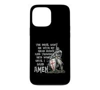 The Devil Saw Me with My Head Down Thought He'd Won Knights Coque pour iPhone 13 Pro Max