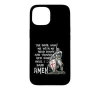 The Devil Saw Me with My Head Down Thought He'd Won Knights Coque pour iPhone 15