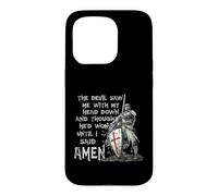 The Devil Saw Me with My Head Down Thought He'd Won Knights Coque pour iPhone 15 Pro