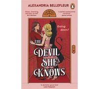 The Devil She Knows A hilarious new queer paranormal romcom perfect for spooky season! - Alexandria Bellefleur - Transworld digital - ebook (ePub) - Livre