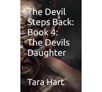 The Devil Steps Back: Book 4: The Devils Daughter