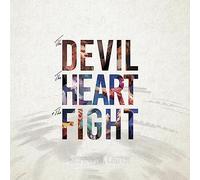 THE DEVIL, THE HEART & THE FIGHT