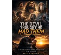 The Devil Thought He Had Them
