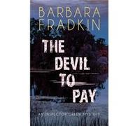 The Devil to Pay by Barbara Fradkin Barbara Fradkin (Auteur)
