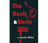 The Devil & Uncle Will