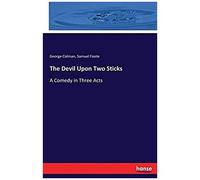 The Devil Upon Two Sticks