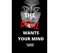 The Devil Wants Your Mind: The Devil Wants Me