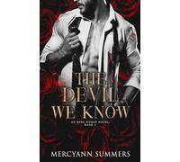 The Devil We Know: An Ends World Novel, Book 4