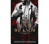 The Devil We Know: An Ends World Novel, Book 4