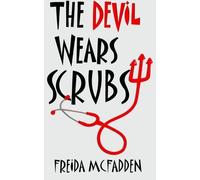 The Devil Wears Scrubs by Freida McFadden (2013-08-23)