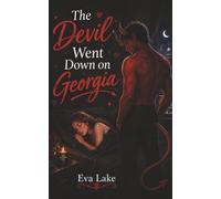 The Devil Went Down on Georgia: A Spicy Paranormal Sleep Paralysis Demon Romance
