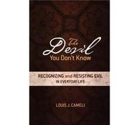 The Devil You Dont Know by Louis J. Cameli Louis J. Cameli (Auteur)