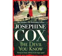 Josephine Cox – The Devil You Know – Un secret mortel change sa vie – Version originale