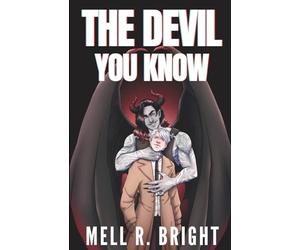 The Devil You Know: An Urban Fantasy M/M Monster Romance