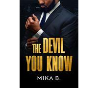 The Devil You Know - Mika B. - Black Odyssey Media - ebook (ePub) - Livre