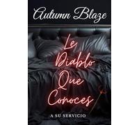 The Devil You Know: Spanish Edition
