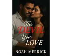 The Devil You Love: A Dangerous Mafia Romance